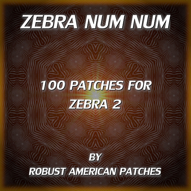ZEBRA NUM NUM | 100 Patches for Zebra 2