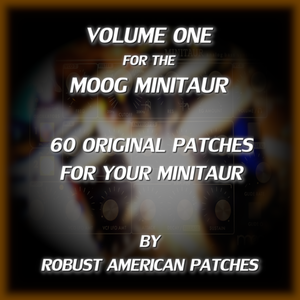 VOLUME I FOR THE MOOG MINITAUR