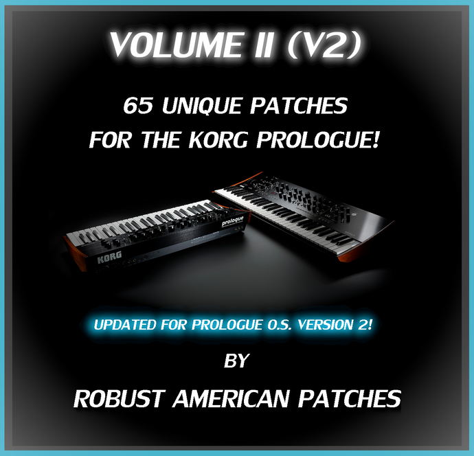 65 Patches for the Korg Prologue Synthesizer (V2) - Volume II