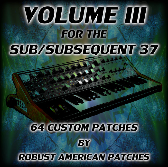 Volume III for the Sub/Subsequent 37